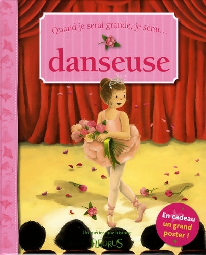 Livrenpoche : QUAND JE SERAI GRANDE JE SERAI DANSEUSE - Collectif - Livre