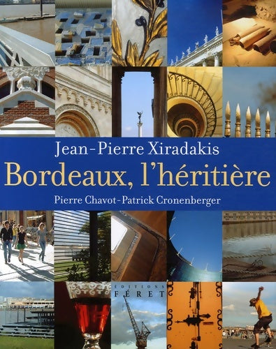Livrenpoche : Bordeaux l'héritière - Jean-Pierre Xiradakis - Livre