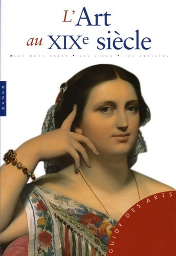 Livrenpoche : L'Art au XIXe siècle - Gabriele Crepaldi - Livre