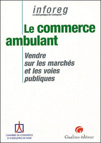 Livrenpoche : Le commerce ambulant : Vendre sur les marchés et les voies publiques - Hélène Zwang - Livre