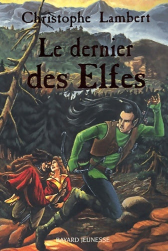 Livrenpoche : Le dernier des Elfes - Christophe Lambert - Livre