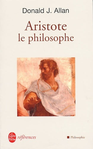 Livrenpoche : Aristote : Le Philosophe - Donald J. Allan - Livre
