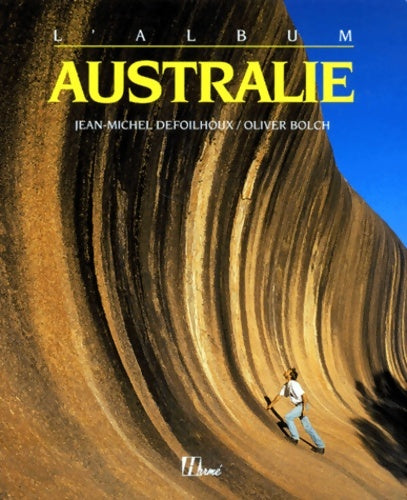 Livrenpoche : Australie - Jean-Michel Defoilhoux - Livre