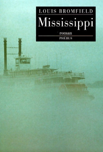 Livrenpoche : MISSISSIPPI - Louis Bromfield - Livre