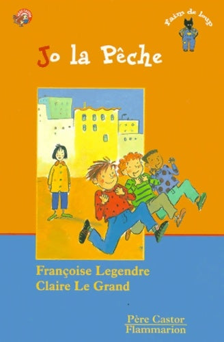 Livrenpoche : Jo la pêche - Françoise Legendre - Livre