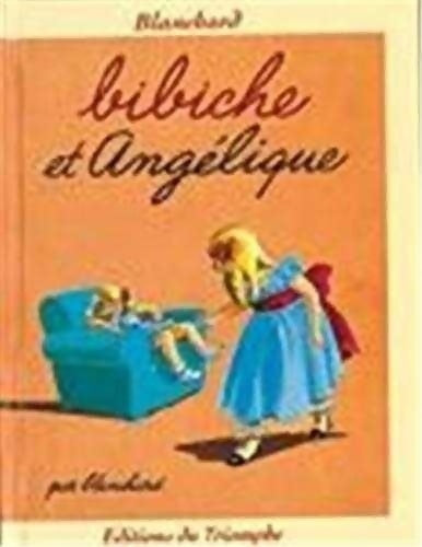 Livrenpoche : Mini Bibiche 2 - Bibiche et Angelique - Nelly Blanchard - Livre