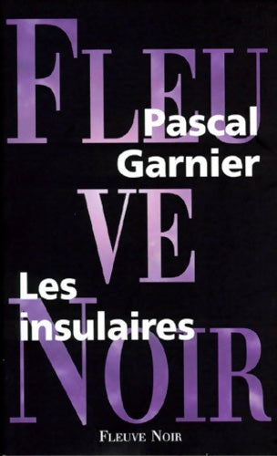 Livrenpoche : Les insulaires - Pascal Garnier - Livre