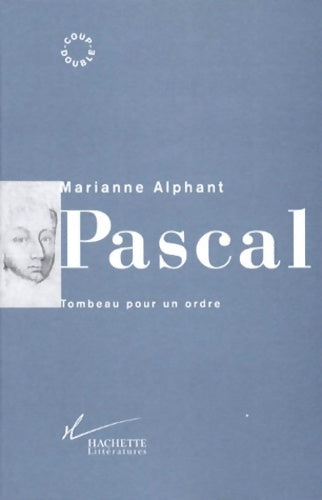 Livrenpoche : Pascal - Marianne Alphant - Livre