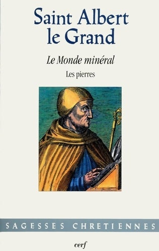 Livrenpoche : Le Monde minéral : Les Pierres - Saint Albert Le Grand - Livre