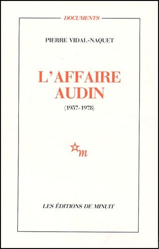 Livrenpoche : L'Affaire Audin 1957-1978 - Pierre Vidal-Naquet - Livre