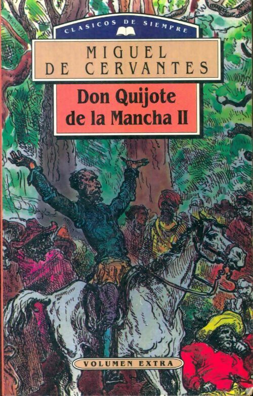 Livrenpoche : Don Quijote de la Mancha Tome II - Miguel De Cervantès - Livre