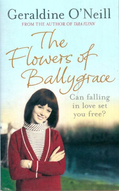 Livrenpoche : The flowers of Ballygrace - Geraldine O'Neill - Livre