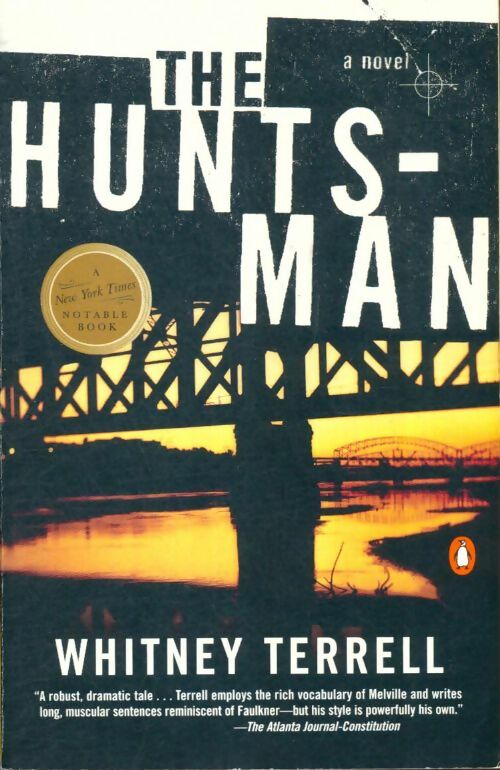 Livrenpoche : The hunts-man - Whitney Terrell - Livre