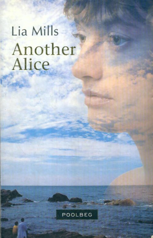 Livrenpoche : Another Alice - Lia Mills - Livre