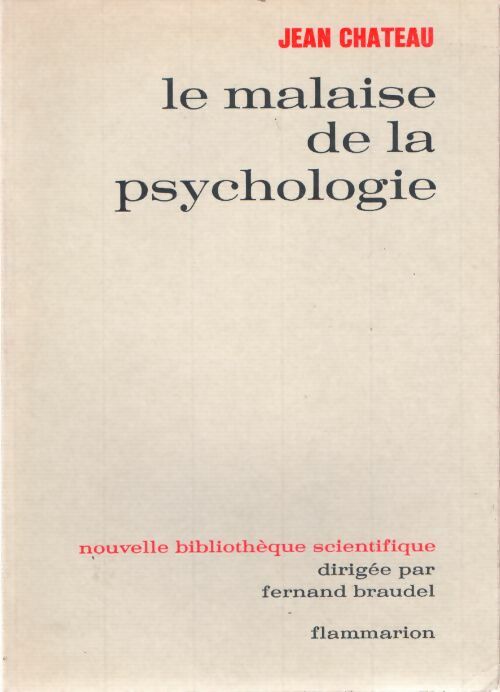 Livrenpoche : Le malaise de la psychologie - Château Jean - Livre