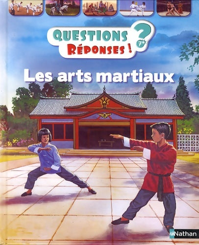 Livrenpoche : Les arts martiaux - Questions/Réponses - doc dès 7 ans - Lauren Robertson - Livre