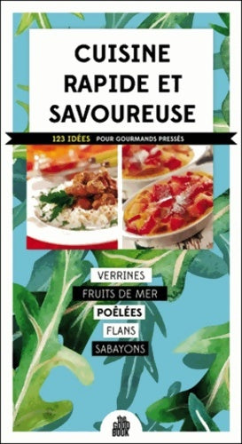 Livrenpoche : Cuisine rapide et savoureuse - 123 idées pour gourmands pressés - . Collectif - Livre