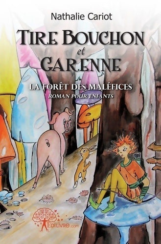 Livrenpoche : Tire Bouchon et Garenne - Nathalie Cariot - Livre