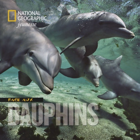 Face aux dauphins - Linda Nicklin - Livre