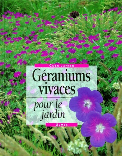 Livrenpoche : Les géraniums vivaces pour le jardin - C. Jansen - Livre