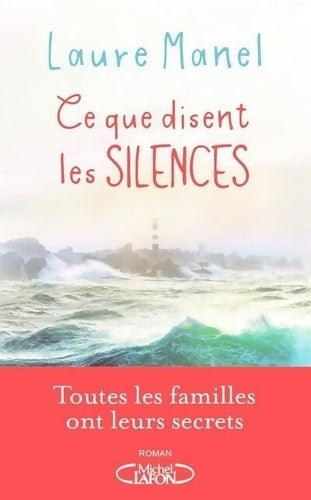 Livrenpoche : Ce que disent les silences - Laure Manel - Livre
