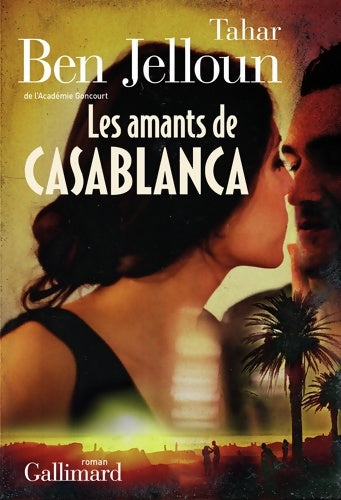 Livrenpoche : Les amants de Casablanca - Tahar Ben Jelloun - Livre