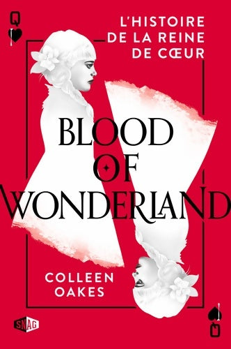 Livrenpoche : Blood of wonderland : L'histoire de la reine de coeur Tome II - Oakes Colleen - Livre