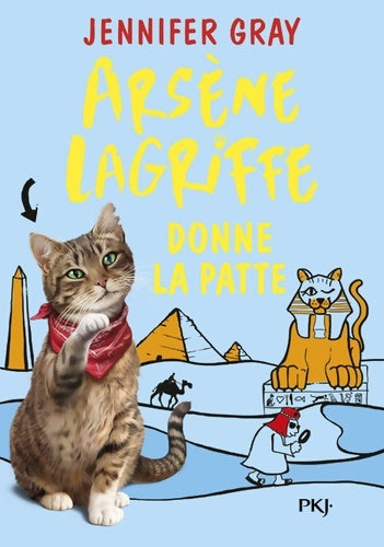 Livrenpoche : Arsène Lagriffe Tome III : Arsène Lagriffe donne la patte - Jennifer Gray - Livre