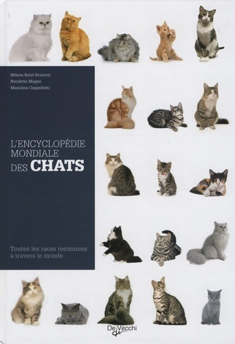 Livrenpoche : L'Encyclopédie mondiale des chats - Milena Ban Brunetti - Livre