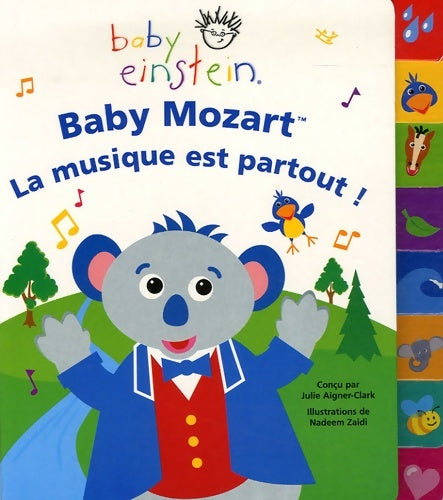 Livrenpoche : Baby Mozart : La musique est partout ! - Julie Aigner-Clark - Livre