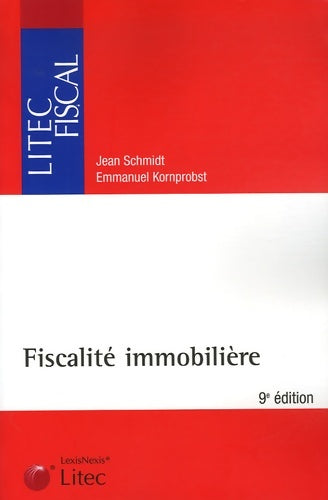 Livrenpoche : Fiscalité immobilière - Jean Schmidt - Livre