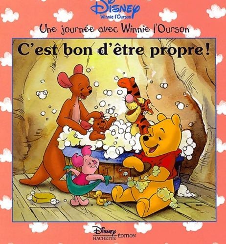 Livrenpoche : C'est bon d'être propre - Walt Disney - Livre