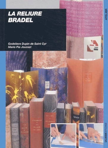 Livrenpoche : La Reliure Bradel - Godelieve Dupin De Saint Cyr - Livre