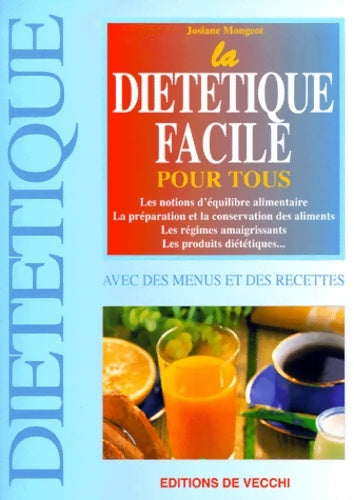 Livrenpoche : La diététique facile pour tous - Josiane Mongeot - Livre