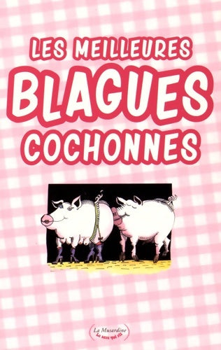 Livrenpoche : Blagues cochonnes - Collectif - Livre