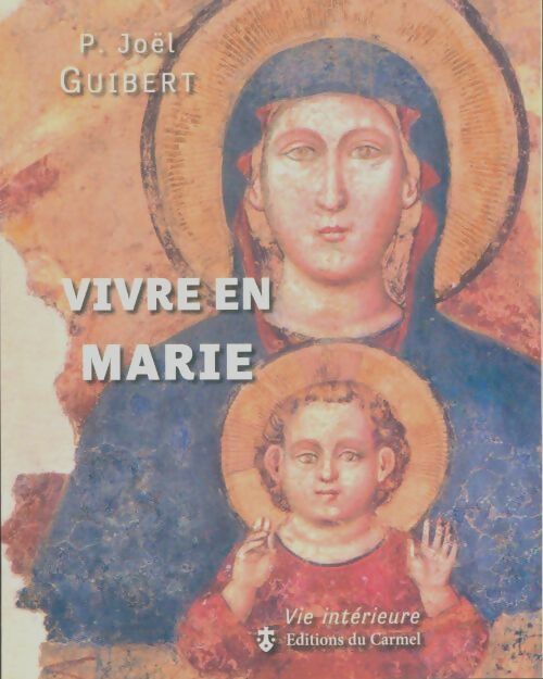 Livrenpoche : Vivre en marie - Joël Guibert - Livre