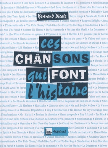 Livrenpoche : Ces chansons qui font l'histoire - Bertrand Dicale - Livre