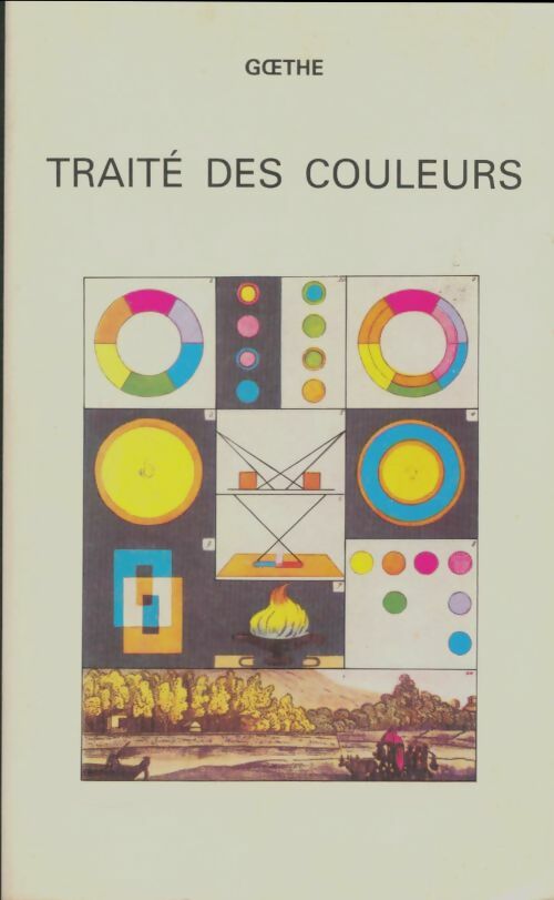 Livrenpoche : Traité des couleurs - Johann Wolfgang Von Goethe - Livre