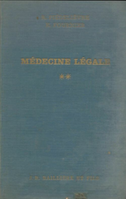 Livrenpoche : Médecine légale Tome II - E Fournier - Livre