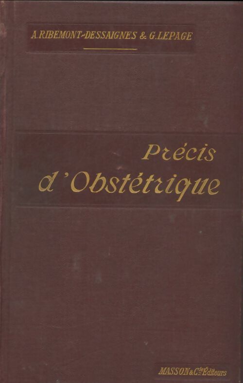 Livrenpoche : Précis d'obstétrique - A Ribemont-Dessaignes - Livre