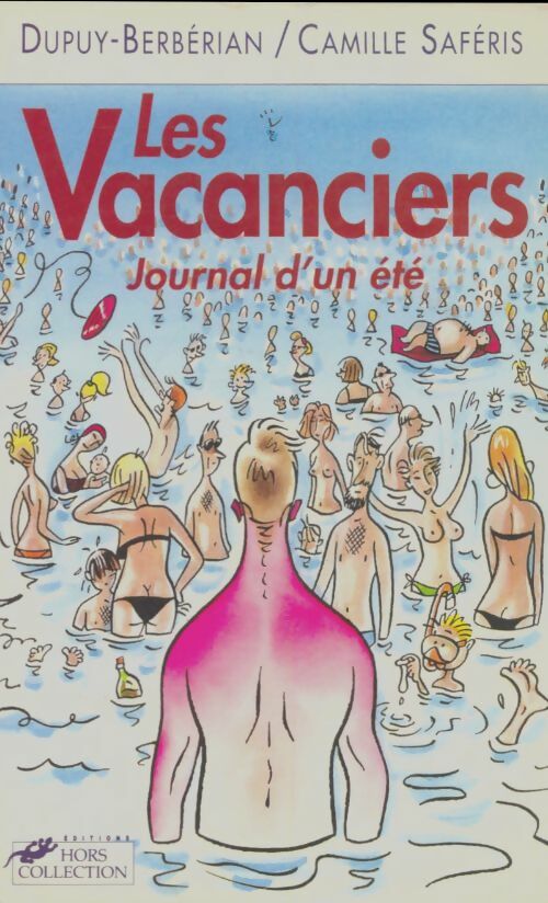 Livrenpoche : Les vacanciers : Journal d'un été - Dupuy-Berberian - Livre