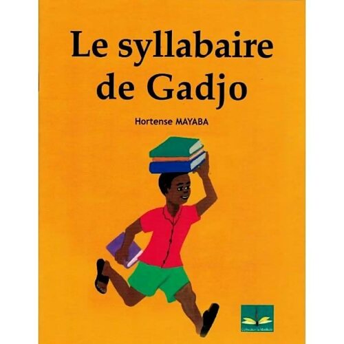 Livrenpoche : Le syllabaire de Gadjo - Hortense Mayaba - Livre
