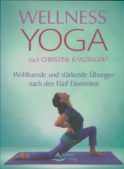 Livrenpoche : Wellness yoga - Christine Ranzinger - Livre