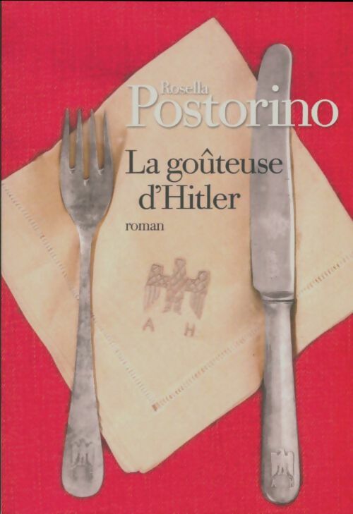 Livrenpoche : La goûteuse d'Hitler - Rosella Postorino - Livre