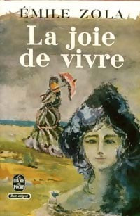 Livrenpoche : La joie de vivre - Emile Zola - Livre