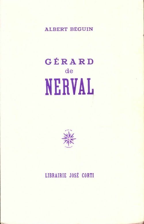 Livrenpoche : Gérard de Nerval - Albert Béguin - Livre