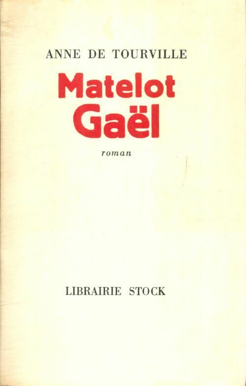 Livrenpoche : Matelot Gaël - Anne De Tourville - Livre