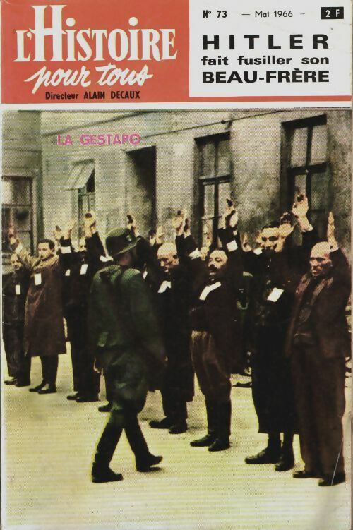 Livrenpoche : L'histoire pour tous n°73 : La gestapo - Collectif - Livre