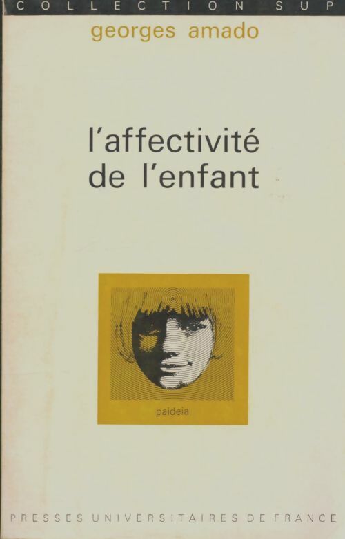 Livrenpoche : L'affectivité de l'enfant - Georges Amado - Livre