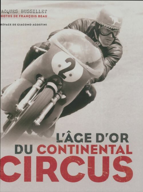 Livrenpoche : L'âge d'or du continental Circus - Jacques Bussillet - Livre